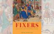 CMRS-CEGS Director, Zrinka Stahuljak publishes Fixers: Agency, Translation, and the Early Global History of Literature